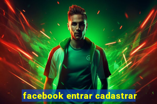 facebook entrar cadastrar